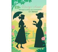 Daisy's Aunt: “Marriage is a choice, not a commandment.”