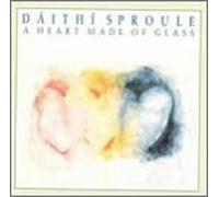 Daithi Sproule - A Heart Made of Glass