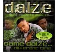 Daize - Same Daize Different Time