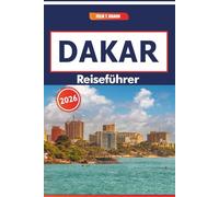 Dakar Reiseführer 2026: Erkunden Sie Kunst, lokale Märkte, Musik, Festivals und Attraktionen in Senegals lebhafter Hauptstadt