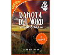 Dakota del Nord guida di Viaggio 2026: Guide pratiche per ogni esploratore, bagagli, itinerari e segreti locali del Nord Dakota