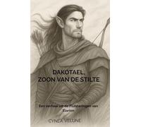 Dakótael, zoon van de Stilte: een verhaal uit de Fluisteringen van Elarion