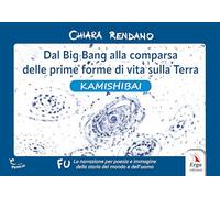 Dal Big Bang alla comparsa delle prime forme di vita sulla Terra. Kamishibai (Didattica)