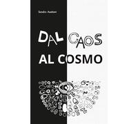 Dal Caos al cosmo