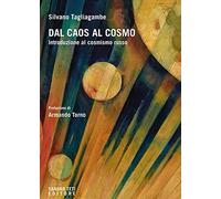 Dal caos al cosmo. Introduzione al cosmismo russo (Historos)