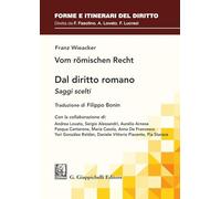 Dal diritto romano. Saggi scelti (Forme e itinerari del diritto)