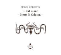 ... Dal mare. Nero di Odessa (Icone)
