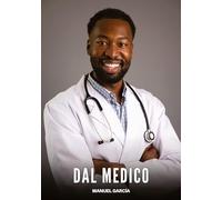 Dal Medico: Racconti Erotici Gay di Sesso Esplicito per Uomini Adulti