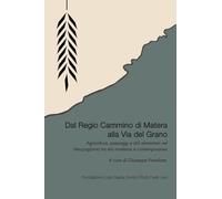 Dal Regio Cammino alla Via del Grano (Lab)