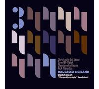 Dal Sasso Big Band - Chick Corea'S "Three Quartets" Revisited [Vinilo]