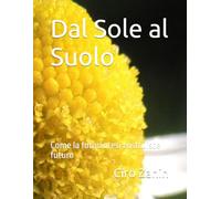 Dal Sole al Suolo: Come la fotosintesi costruisce futuro (Agricoltura Biologica Rigenerativa)