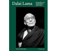 Dalai Lama: Fotografien von Manuel Bauer. 1990-2024