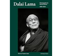 Dalai Lama: Photographs by Manuel Bauer. 1990-2024