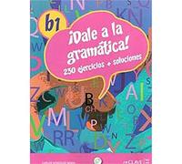 ¡Dale a la gramática! B1: 230 ejercicios + soluciones: Libro + CD-audio/MP3 B1 (Lecturas fáciles en español)