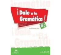 Dale A La Gramatica B2 + @