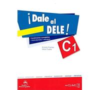 ¡Dale al DELE! C1: Libro C1 + audio descargable