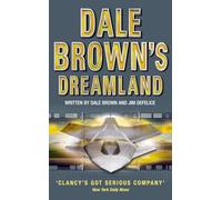 DALE BROWN’S DREAMLAND: A Gripping High-Tech Military Thriller of Aerial Warfare and Secret Agents: Book 1