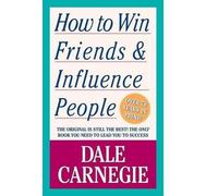 Dale Carnegie How to Win Friends and Influence People (Tapa blanda)