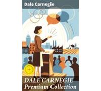 Dale Carnegie Premium Collection (ebook)