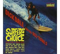 Dale, Dick And His Del-Tones - Surfers Choice - Expanded Edition