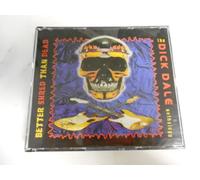 Dick Dale - Better Shred Than Dead : The Dick Dale Anthology