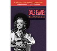 Dale Evans: Beyond The Happy Trails [USA] [DVD]