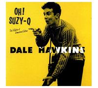 Dale Hawkins - Oh! Suzy-Q