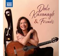 Dale Kavanagh – Dale Kavanagh & Friends – CD – NAXOS