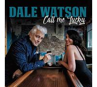 Dale Watson - Call Me Lucky [Vinilo]