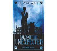 Dales of the Unexpected: A DI Adams mystery - magic, menace, & snark in a Yorkshire urban fantasy (Book Six): 5