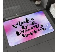 DALEXHM Alfombrilla de baño de Microfibra Alfombrilla para pies Alfombra de baño Super Absorbente Alfombra de baño,Citas Inspiradoras, Haz Que los sueños se Hagan Realidad,40x60cm