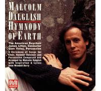 Dalglish, Malcolm - Hymnody of the Earth