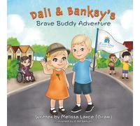 Dali and Banksy's Brave Buddy Adventure (Dali & Banksy’s Big Adventures)