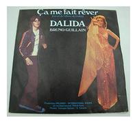 DALIDA/BRUNO GUILLAIN ça me fait rêver/voila pourquoi je chante SP 1978 Orlando