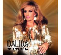 Dalida - 30 Ans Déjà