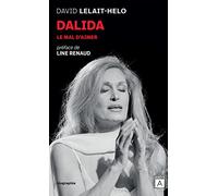 Dalida: Le mal d'aimer