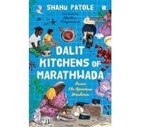 Dalit Kitchens of Marathwada