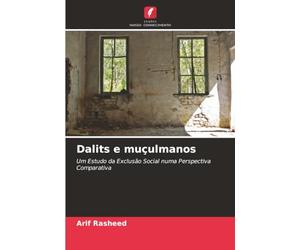 Dalits e muçulmanos: Um Estudo da Exclusão Social numa Perspectiva Comparativa