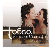 Dalla, Lucio - Tosca Amore Disperato