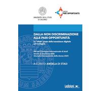 Dalla non discriminazione alle pari opportunità. Le «sfide» poste dalla transizione digitale ed ecologica