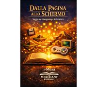Dalla pagina allo schermo: Letteratura e videogioco negli anni Novanta: 2 (Sogni Digitali)