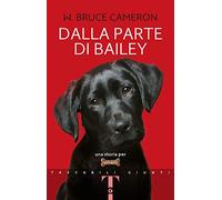Dalla parte di Bailey (Tascabili Giunti)