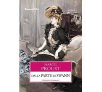 Dalla parte di Swann. Ediz. integrale (Grande biblioteca Rusconi)