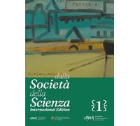 dalla Società della Scienza 1: International Edition: Vol. 1