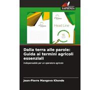 Dalla terra alle parole: Guida ai termini agricoli essenziali