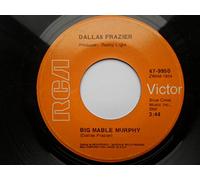 Dallas Frazier Big Mable Murphy/White Fences And Evergreen Trees 7" RCA Victor 479950 EX 1970s US pressing