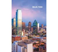 Dallas, Texas Journal: Hardcover, 6 x 9 Inches, 180 Pages, Blank Lined Notebook, Matte Finish. Travel Adventure, US Cities, United States Journals