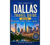 DALLAS TRAVEL GUIDE 2026: How to Experience Art Districts, Texas Barbecue, Live Music, and Modern Southern Culture Without Overspending