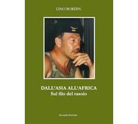 Dall'Asia all'Africa. Sul filo del rasoio