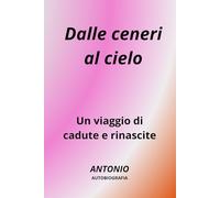 Dalle ceneri al cielo